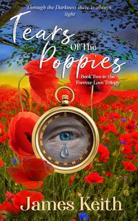 Produktbild: Tears of the Poppies (Forever Love Trilogy, #2)