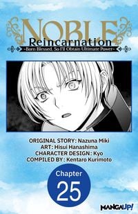 Produktbild: Noble Reincarnation -Born Blessed, So I'll Obtain Ultimate Power- #025