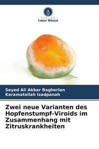 Produktbild: Zwei neue Varianten des Hopfenstumpf-Viroids im Zusammenhang mit Zitruskrankheiten