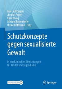 Produktbild: Schutzkonzepte gegen sexualisierte Gewalt in medizinischen Einrichtungen f&uuml;r Kinder und Jugendliche