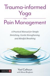 Produktbild: Trauma-informed Yoga for Pain Management