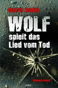 Bild vom Artikel Wolf spielt das Lied vom Tod vom Autor Martin Schöne