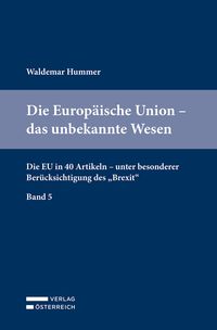 Produktbild: Die Europ&auml;ische Union - das unbekannte Wesen