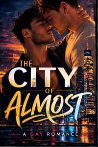 Produktbild: The City of Almost: A Gay Romance
