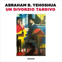 Produktbild: Un divorzio tardivo