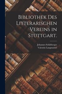 Produktbild: Bibliothek des litterarischen Vereins in Stuttgart.