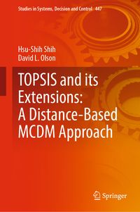 Produktbild: TOPSIS and its Extensions: A Distance-Based MCDM Approach