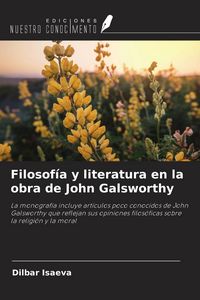 Produktbild: Filosof&iacute;a y literatura en la obra de John Galsworthy