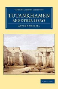 Produktbild: Tutankhamen and Other Essays