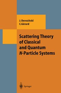 Produktbild: Scattering Theory of Classical and Quantum N-Particle Systems