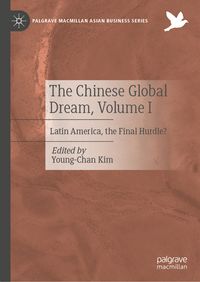 Produktbild: The Chinese Global Dream, Volume I