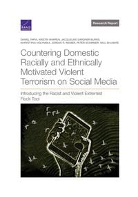 Produktbild: Countering Domestic Racially and Ethnically Motivated Violent Terrorism on Social Media