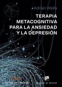 Produktbild: Terapia metacognitiva para la ansiedad y la depresión