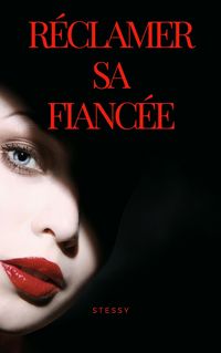 Produktbild: R&eacute;clamer sa fianc&eacute;e