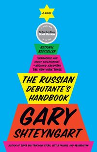 Bild vom Artikel The Russian Debutante's Handbook vom Autor Gary Shteyngart