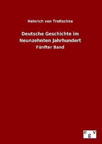 Produktbild: Deutsche Geschichte im Neunzehnten Jahrhundert