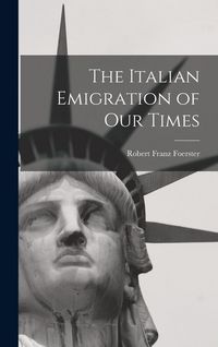 Produktbild: The Italian Emigration of Our Times