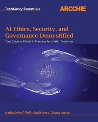 Produktbild: AI Ethics, Security, and Governance Demystified