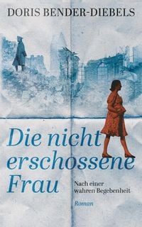 Produktbild: Die nicht erschossene Frau