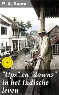 Produktbild: "Ups" en "downs" in het Indische leven