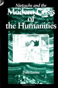 Produktbild: Nietzsche and the Modern Crisis of the Humanities