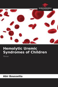 Produktbild: Hemolytic Uremic Syndromes of Children