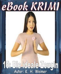 Produktbild: Krimi 015: Die ideale Zeugin