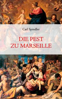 Produktbild: Die Pest zu Marseille