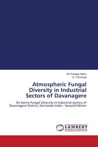Produktbild: Atmospheric Fungal Diversity in Industrial Sectors of Davanagere