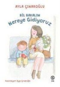 Produktbild: Bir Bakalim Nereye Gidiyoruz