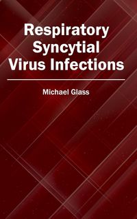 Produktbild: Respiratory Syncytial Virus Infections