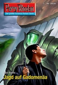Produktbild: Perry Rhodan 2635: Jagd auf Gadomen&auml;a