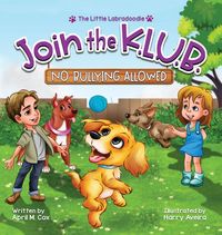 Produktbild: Join the K.L.U.B. - No Bullying Allowed