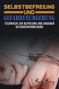 Produktbild: Selbstbefreiung und Gefahrenumgehung