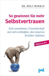 Produktbild: So gewinnen Sie mehr Selbstvertrauen