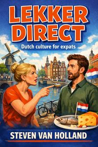 Produktbild: Lekker Direct - Surviving the Netherlands One Awkward Moment at a Time