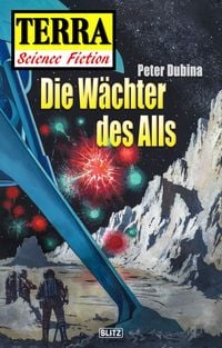 Produktbild: Terra - Science Fiction 03: Die W&auml;chter des Alls