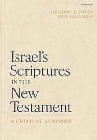 Produktbild: Israel's Scriptures in the New Testament: A Critical Synopsis