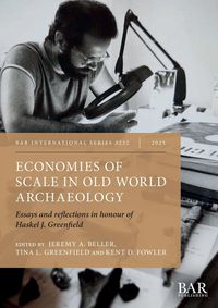 Produktbild: Economies of Scale in Old World Archaeology