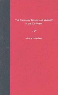 Produktbild: The Culture of Gender and Sexuality in the Caribbean