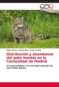 Produktbild: Distribuci&oacute;n y abundancia del gato mont&eacute;s en la Comunidad de Madrid