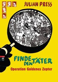 Produktbild: Operation goldenes Zepter / Finde den T&auml;ter Band 1