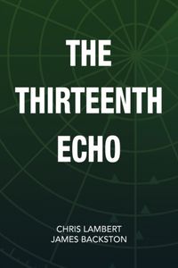 Produktbild: Lambert, C: Thirteenth Echo