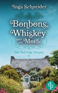 Produktbild: Bonbons, Whiskey und ein Mord