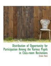 Produktbild: Distribution of Opportunity for Participation Among the Various Pupils in Class-Room Recitations