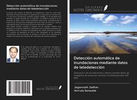Produktbild: Detecci&oacute;n autom&aacute;tica de inundaciones mediante datos de teledetecci&oacute;n