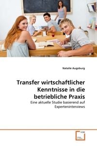 Produktbild: Augsburg, N: Transfer wirtschaftlicher Kenntnisse in die bet