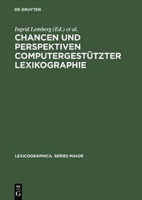 Produktbild: Chancen und Perspektiven computergest&uuml;tzter Lexikographie