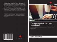 Produktbild: Colleagues too far, bed too close?