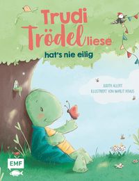 Bild vom Artikel Trudi Trödelliese hat’s nie eilig vom Autor Judith Allert